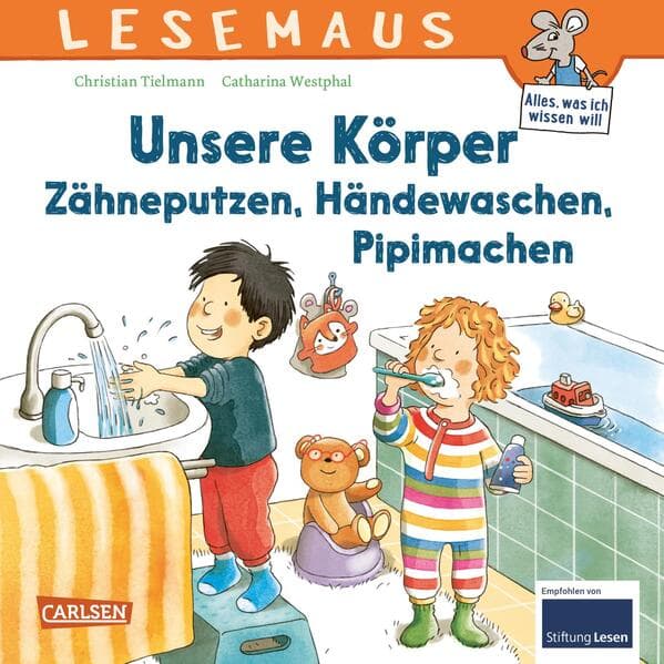 LESEMAUS 169: Unsere Körper – Zähneputzen, Händewaschen, Pipimachen