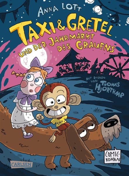 Taxi & Gretel und der Jahrmarkt des Grauens