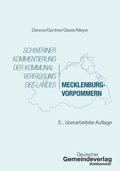 Schweriner Kommentierung der Kommunalverfassung des Landes Mecklenburg-Vorpommern