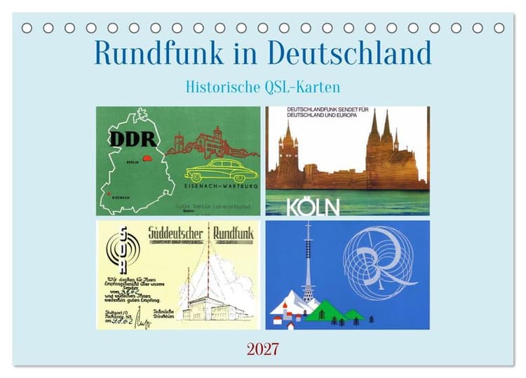 Rundfunk in Deutschland - Historische QSL-Karten (Tischkalender 2027 DIN A5 quer), CALVENDO Monatskalender