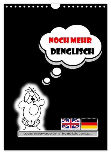 Noch mehr DENGLISCH (Wandkalender 2027 DIN A4 hoch), CALVENDO Monatskalender