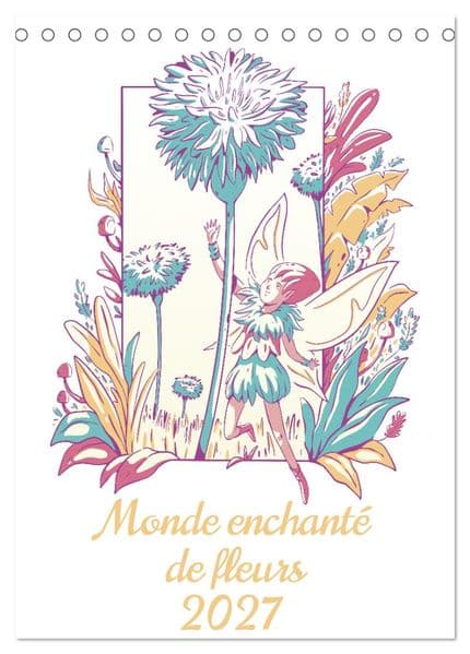 Monde enchanté de fleurs (Calendrier de bureau 2027 DIN A5 horizontal), CALVENDO calendrier mensuel