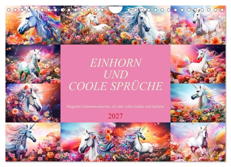 Einhorn und coole Sprüche (Wandkalender 2027 DIN A4 quer), CALVENDO Monatskalender