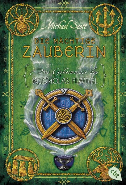 Die Geheimnisse des Nicholas Flamel - Die mächtige Zauberin