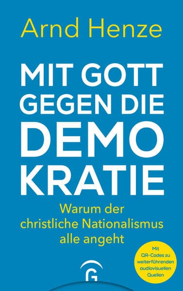 Mit Gott gegen die Demokratie