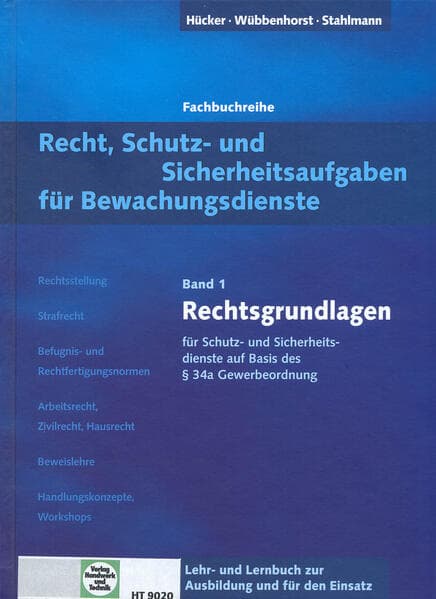 Recht, Schutz- und Sicherheitsaufgaben für Bewachungsdienste