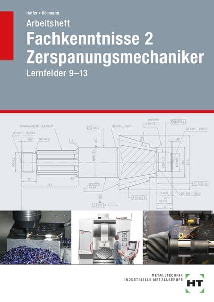 Arbeitsheft Fachkenntnisse 2 Zerspanungsmechaniker