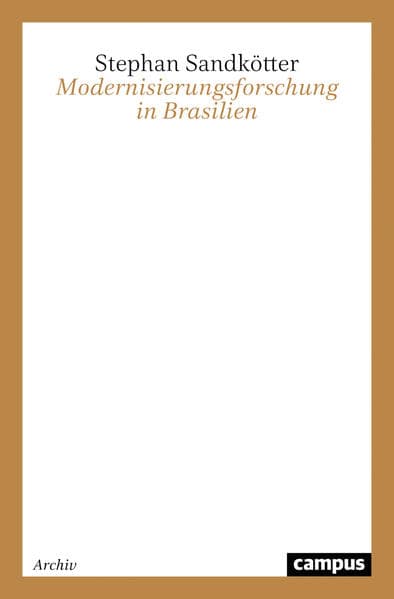 Modernisierungsforschung in Brasilien