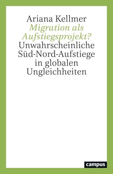 Migration als Aufstiegsprojekt?