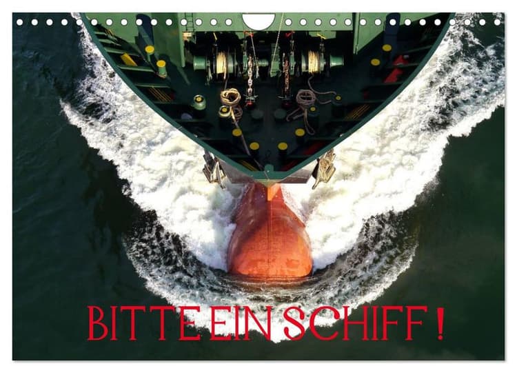 Bitte ein Schiff! (Wandkalender 2027 DIN A4 quer), CALVENDO Monatskalender
