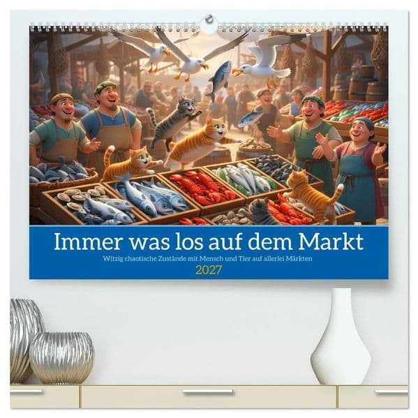 Immer was los auf dem Markt (hochwertiger Premium Wandkalender 2027 DIN A2 quer), Kunstdruck in Hochglanz