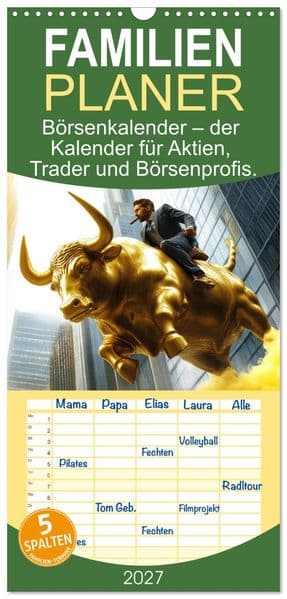 Familienplaner 2027 - Börsenkalender - der Kalender für Aktien, Trader und Börsenprofis. mit 5 Spalten (Wandkalender, 21 x 45 cm) CALVENDO