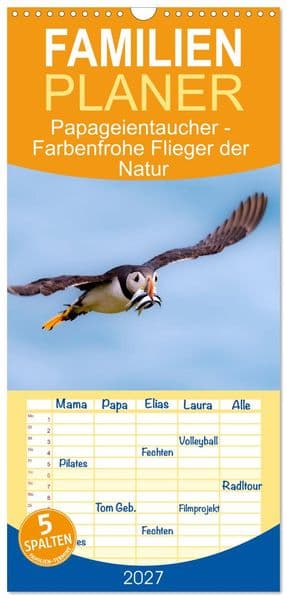 Familienplaner 2027 - Papageientaucher - Farbenfrohe Flieger der Natur mit 5 Spalten (Wandkalender, 21 x 45 cm) CALVENDO