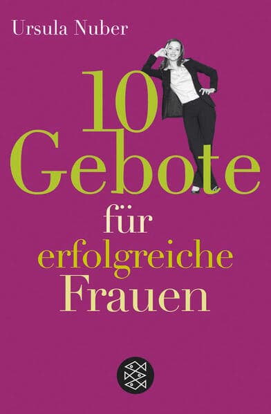 10 Gebote für erfolgreiche Frauen