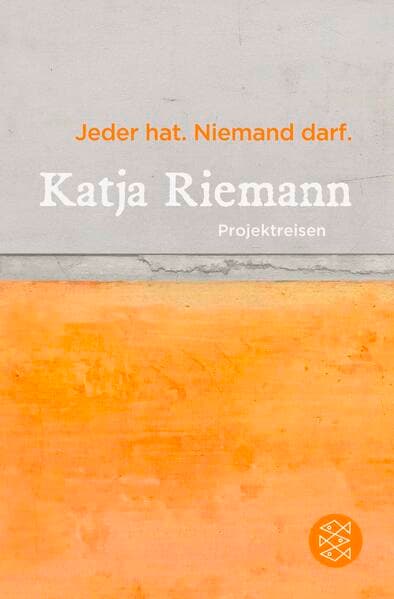 Jeder hat. Niemand darf