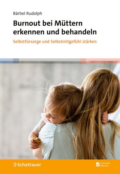 Burnout bei Müttern erkennen und behandeln