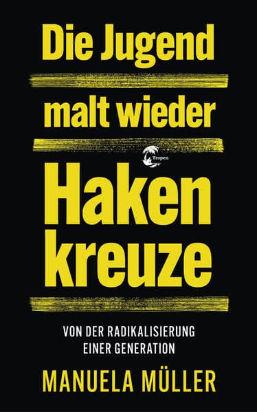Die Jugend malt wieder Hakenkreuze