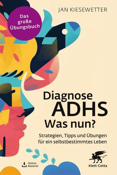 Diagnose ADHS – Was nun?