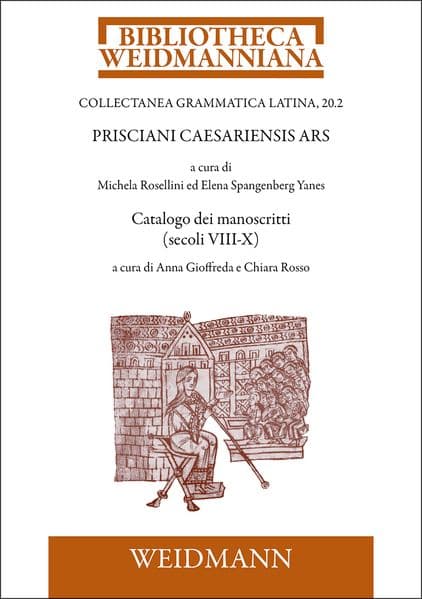 Prisciani Caesariensis Ars. Catalogo dei manoscritti (secoli VIII-X)