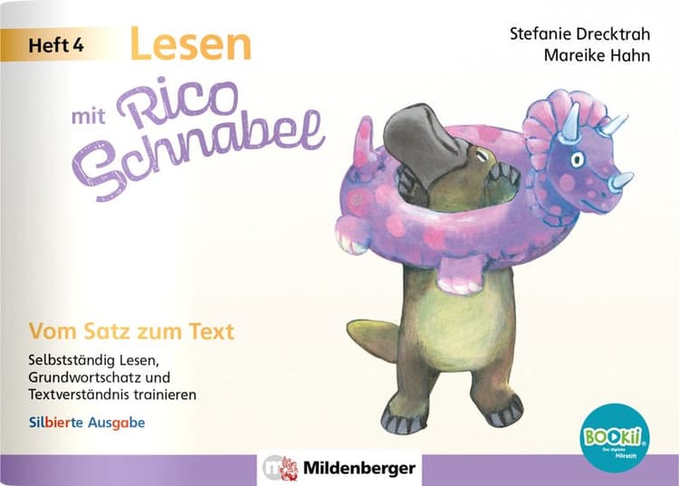 Lesen mit Rico Schnabel, Heft 4: Vom Satz zum Text - silbierte Ausgabe, für BOOKii®