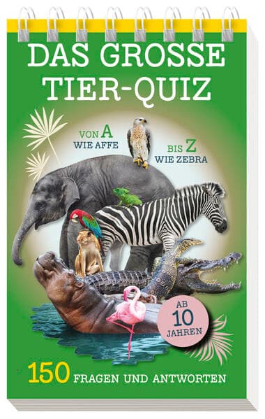 Das große Tier-Quiz I ab 10 Jahren