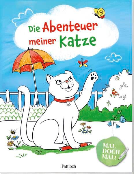 Mal doch mal! – Die Abenteuer meiner Katze