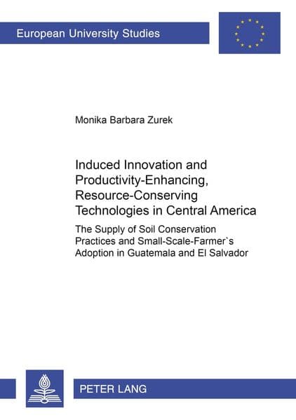 Induced Innovation and Productivity-Enhancing, Resource-Conserving Technologies in Central America