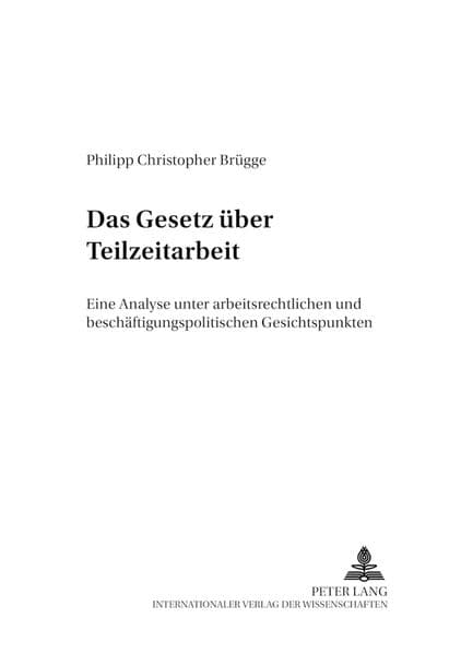 Das Gesetz über Teilzeitarbeit