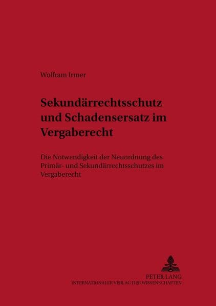 Sekundärrechtsschutz und Schadensersatz im Vergaberecht