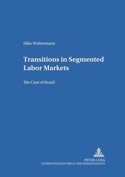 Transitions in Segmented Labor Markets