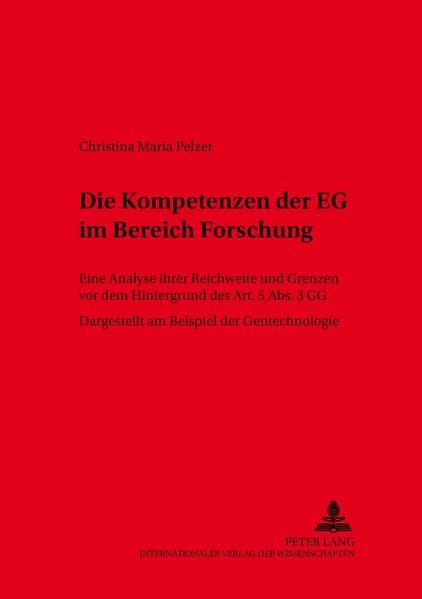 Die Kompetenzen der EG im Bereich Forschung