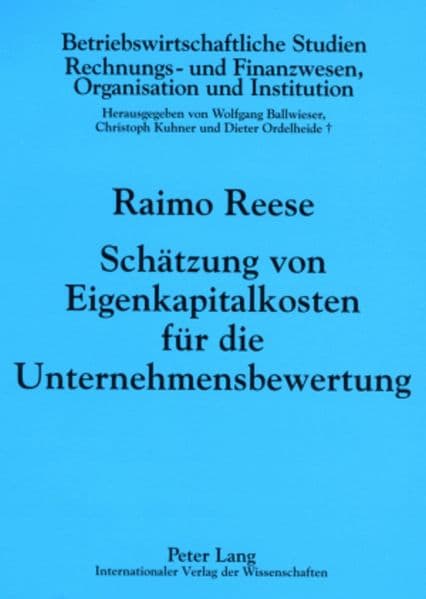 Schätzung von Eigenkapitalkosten für die Unternehmensbewertung