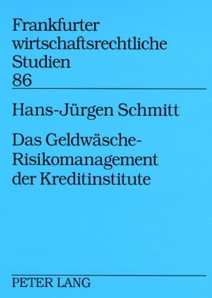 Das Geldwäsche-Risikomanagement der Kreditinstitute