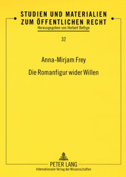 Die Romanfigur wider Willen