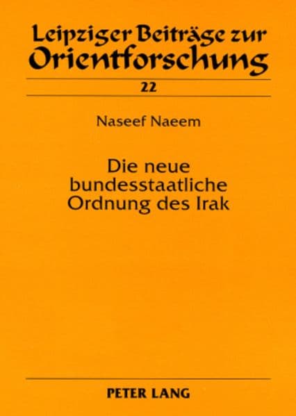 Die neue bundesstaatliche Ordnung des Irak