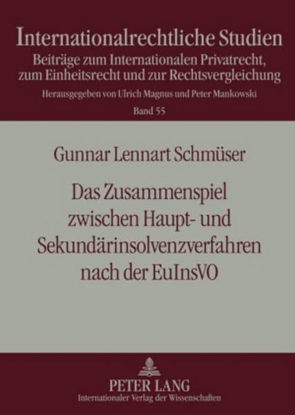 Das Zusammenspiel zwischen Haupt- und Sekundärinsolvenzverfahren nach der EuInsVO