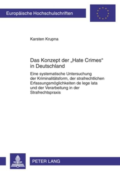 Das Konzept der 'Hate Crimes' in Deutschland