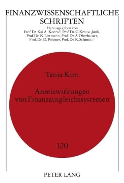 Anreizwirkungen von Finanzausgleichssystemen