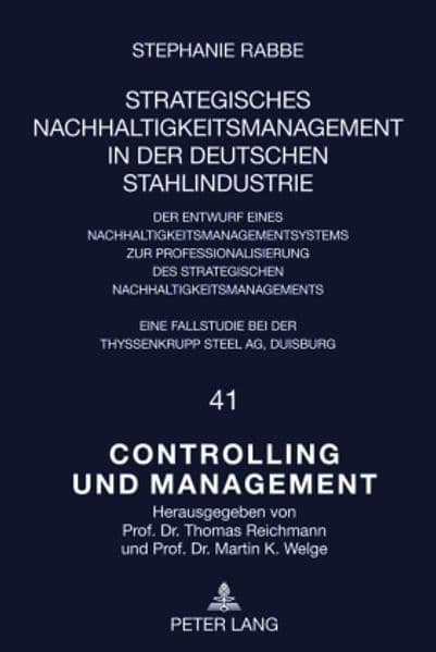 Strategisches Nachhaltigkeitsmanagement in der deutschen Stahlindustrie
