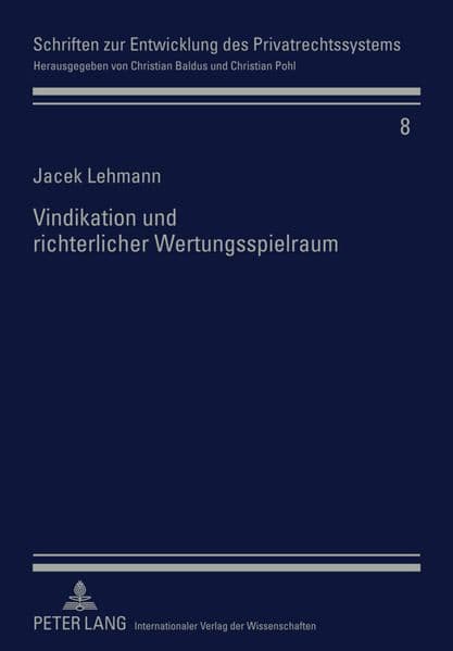 Vindikation und richterlicher Wertungsspielraum