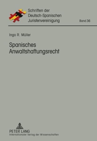 Spanisches Anwaltshaftungsrecht