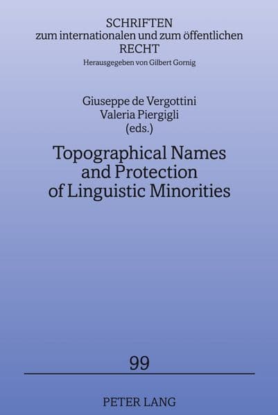 Topographical Names and Protection of Linguistic Minorities