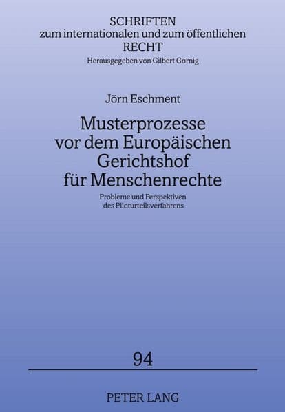 Musterprozesse vor dem Europäischen Gerichtshof für Menschenrechte