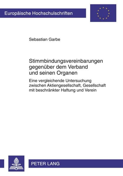 Stimmbindungsvereinbarungen gegenüber dem Verband und seinen Organen