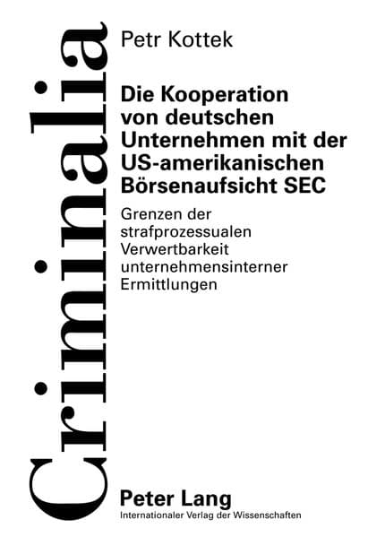 Die Kooperation von deutschen Unternehmen mit der US-amerikanischen Börsenaufsicht SEC