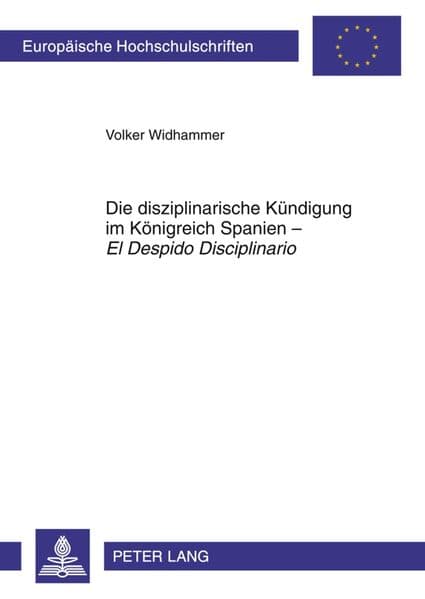 Die disziplinarische Kündigung im Königreich Spanien - 'El Despido Disciplinario'