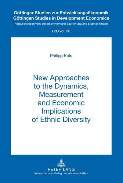 New Approaches to the Dynamics, Measurement and Economic Implications of Ethnic Diversity
