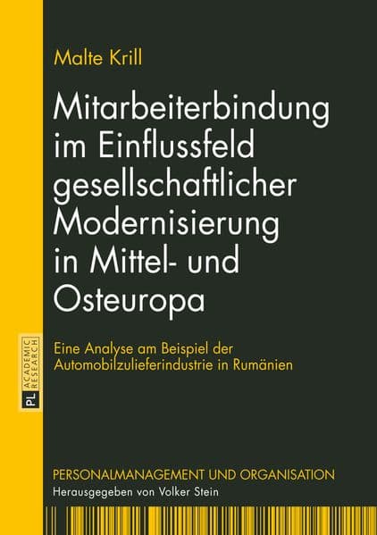 Mitarbeiterbindung im Einflussfeld gesellschaftlicher Modernisierung in Mittel- und Osteuropa