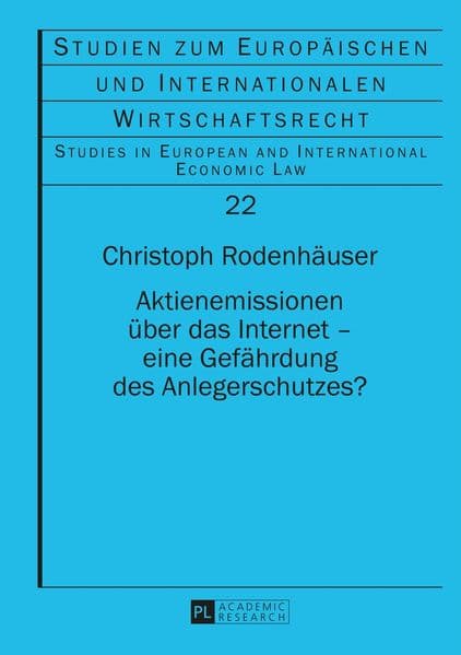 Aktienemissionen über das Internet - eine Gefährdung des Anlegerschutzes?