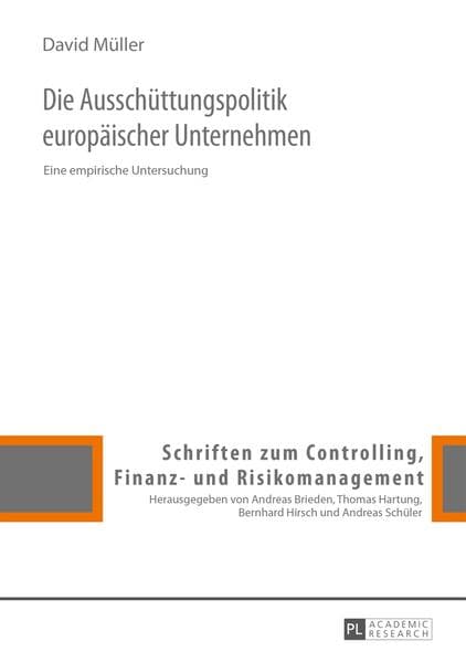 Die Ausschüttungspolitik europäischer Unternehmen